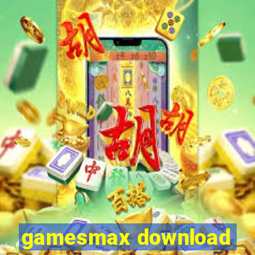 gamesmax download